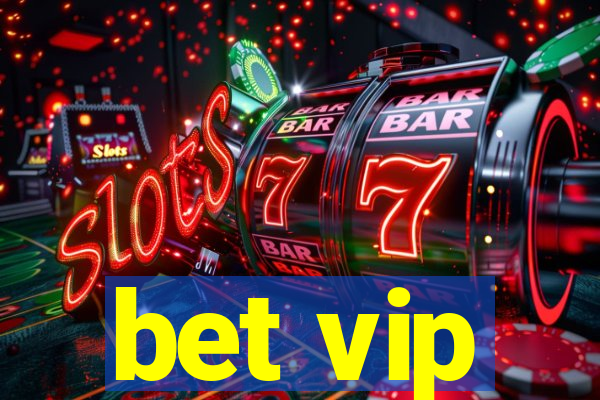 bet vip